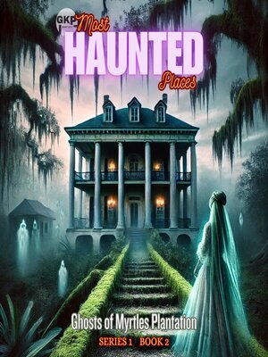 cover image of Ghosts of Myrtles Plantation